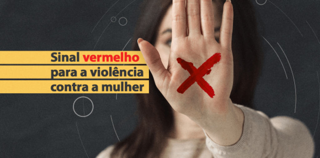 CAMPANHA ?SINAL VERMELHO CONTRA A VIOL?NCIA DOM?STICA? - Rede de